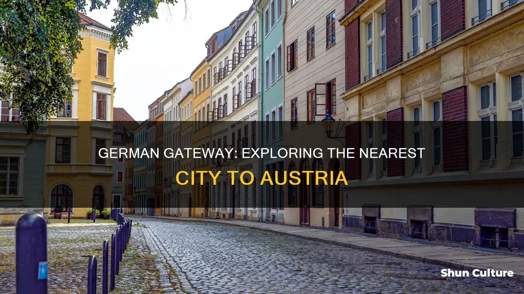 which german city is closest to austria