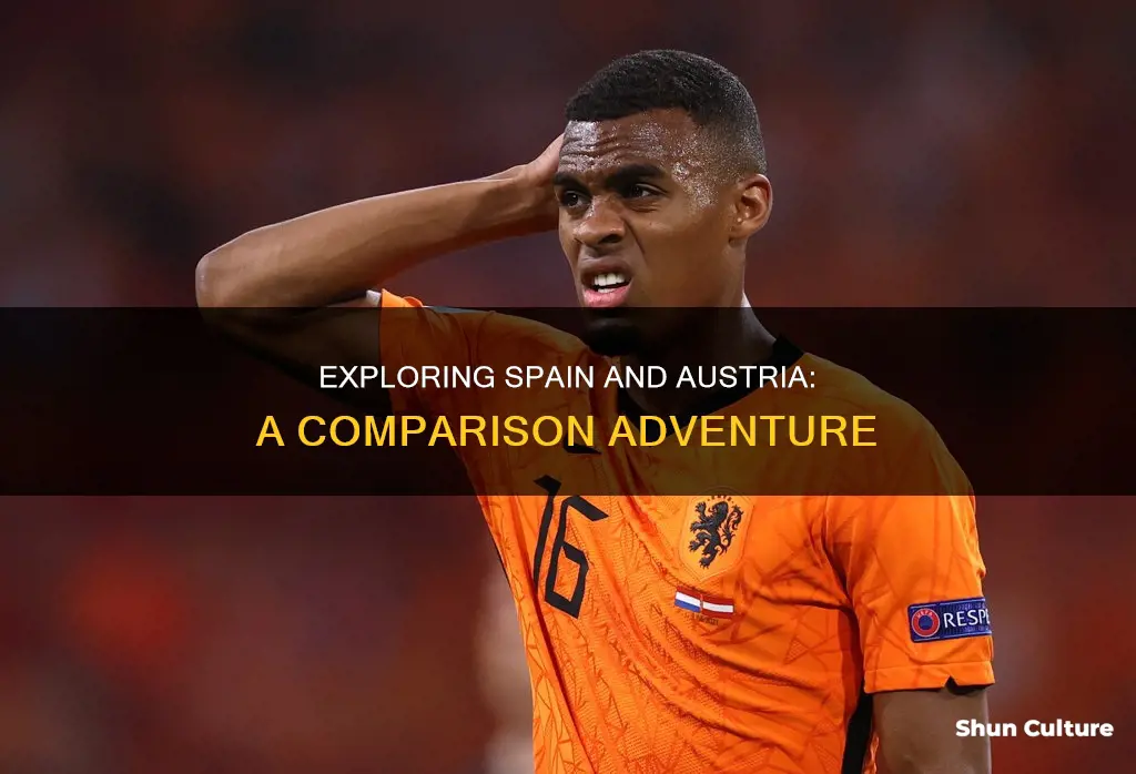 which is better spain or austria