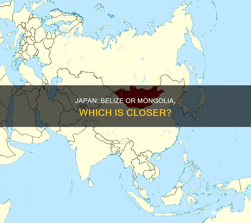 which is closer to japan belize or mongolia