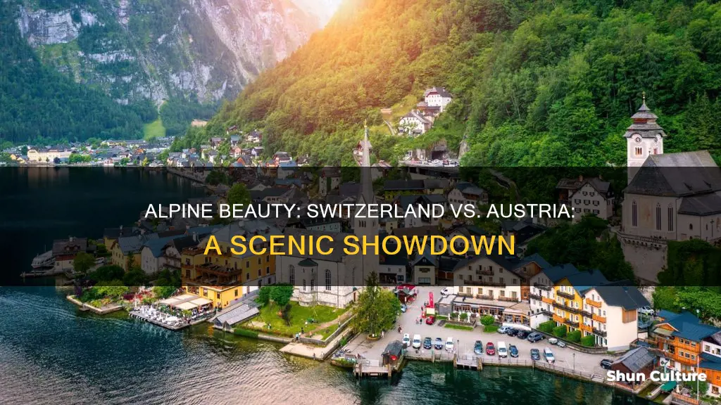 which is prettier switzerland or austria