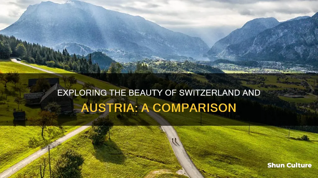which is prettier switzerland or austria