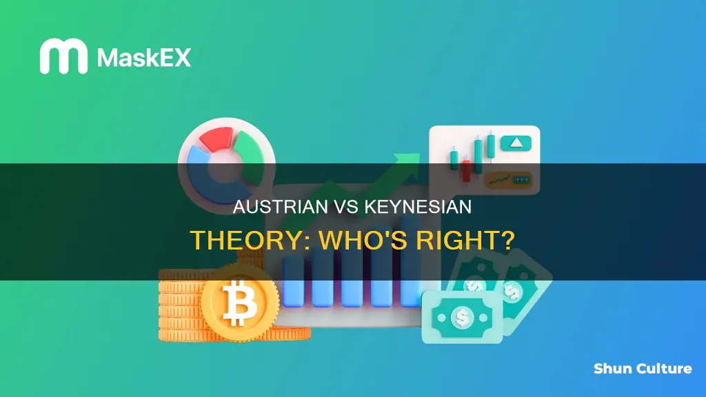 which is right austrian theory or keynesian theory