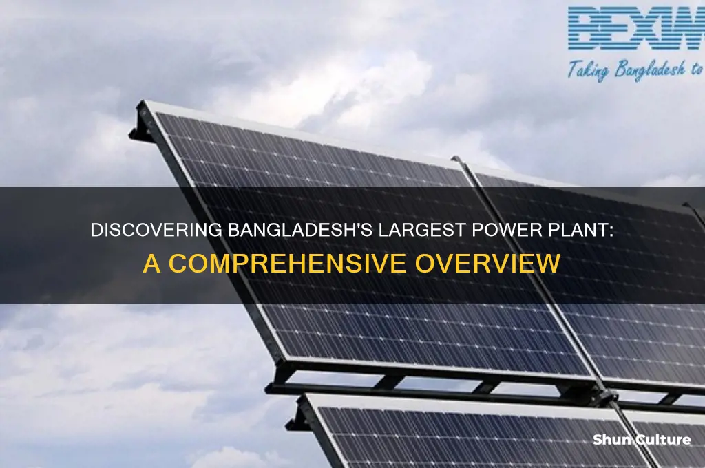 which is the largest power plant in bangladesh