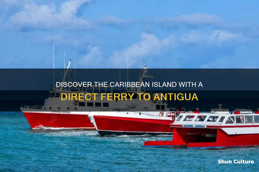 which island has a ferry to antigua