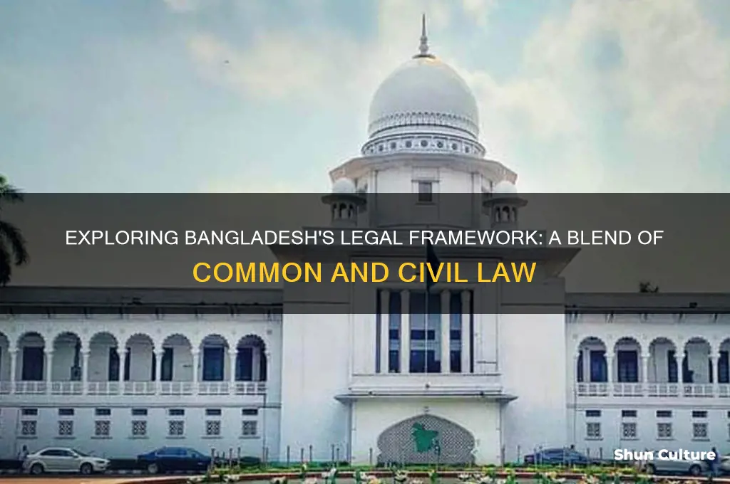 which legal system followed in bangladesh