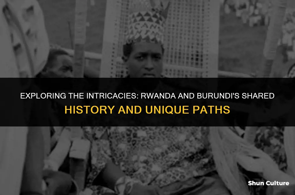 which of the following is true of rwanda and burundi