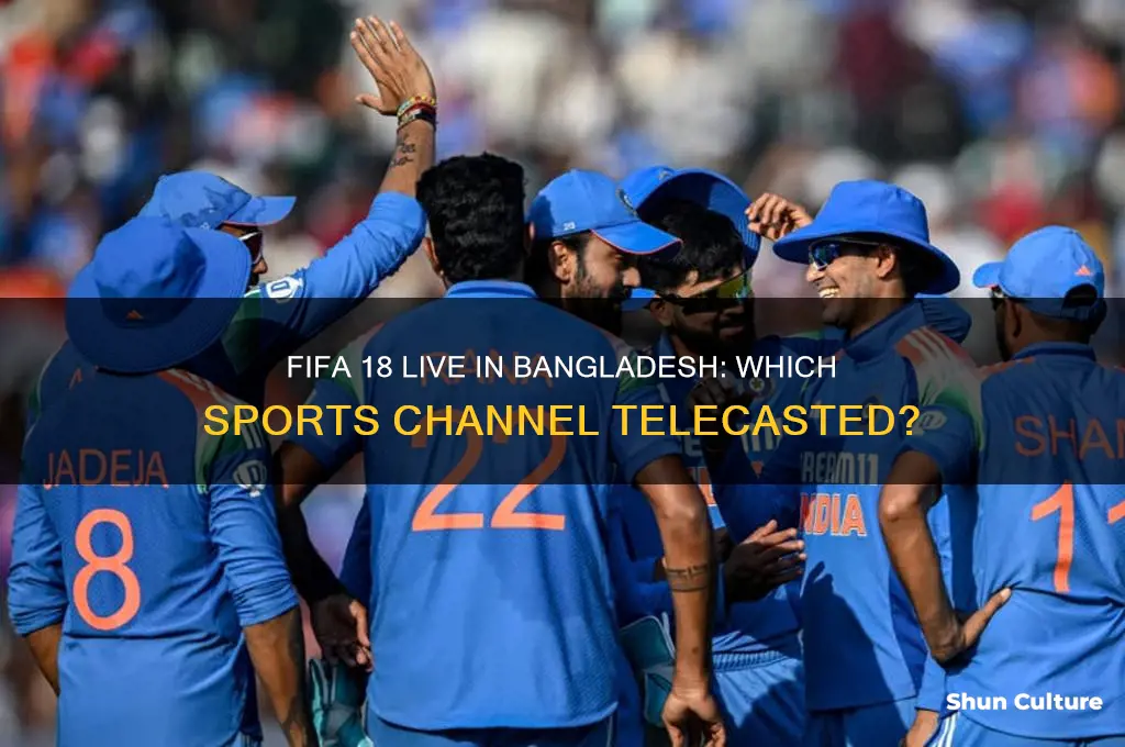 which sports channel telecast fifa 18 in bangladesh
