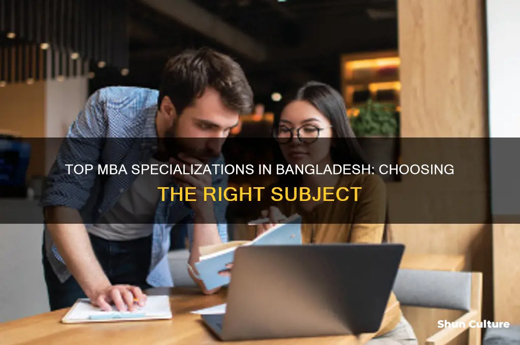 which subject is best for mba in bangladesh