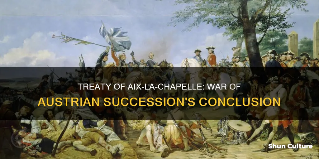 which treaty concluded the war of austrian succession
