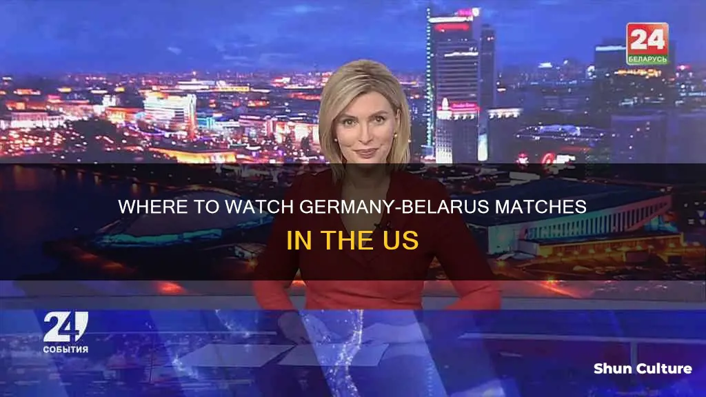 which tv channel in us shows germany belarus