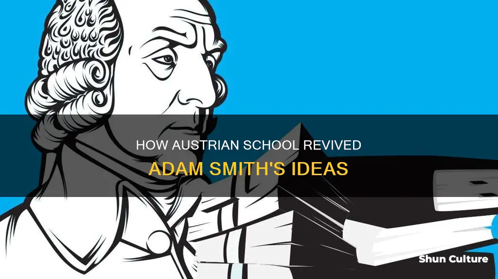 which way did the austrian school rescue adam smith