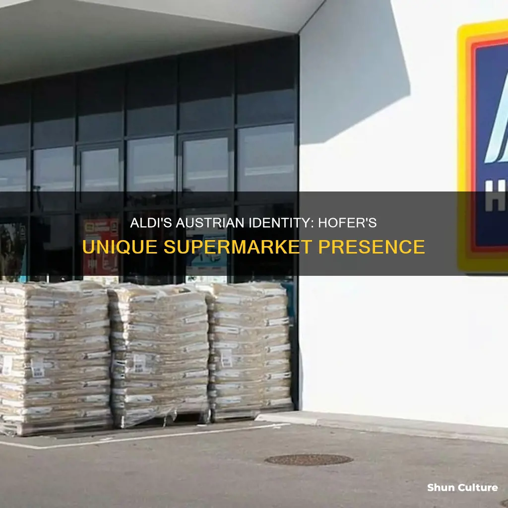 why aldi in austria is hofer