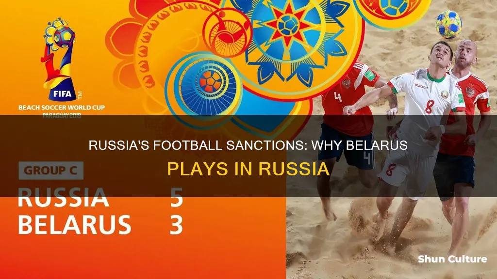 why are belarus playing in russia