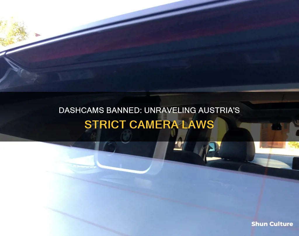 why are dashcams illegal in austria