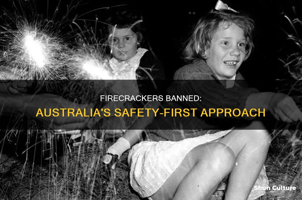 why are firecrackers illegal in australia