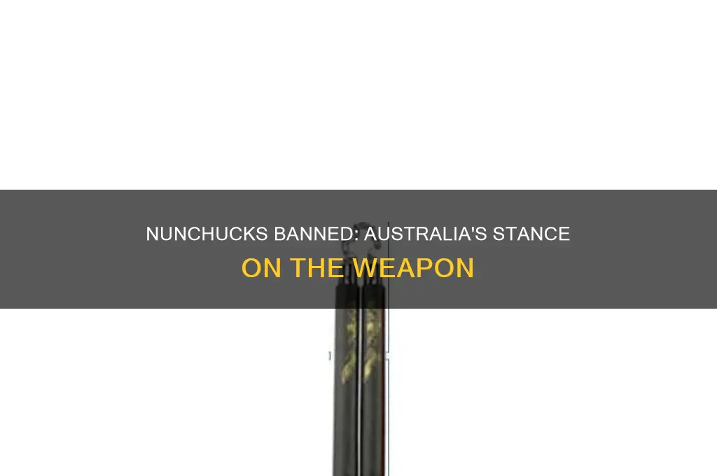 why are nunchucks illegal in australia
