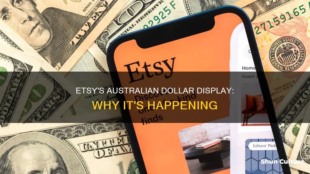 why are only australian dollars showing on etsy