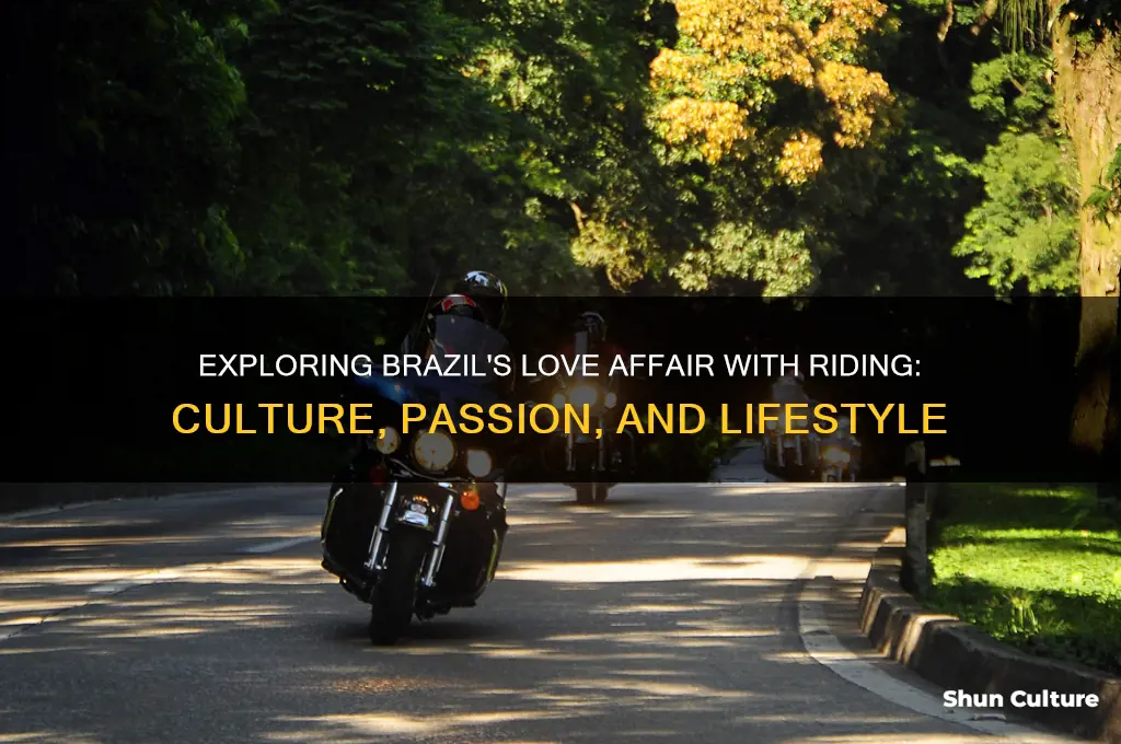 why are people from brazil ride