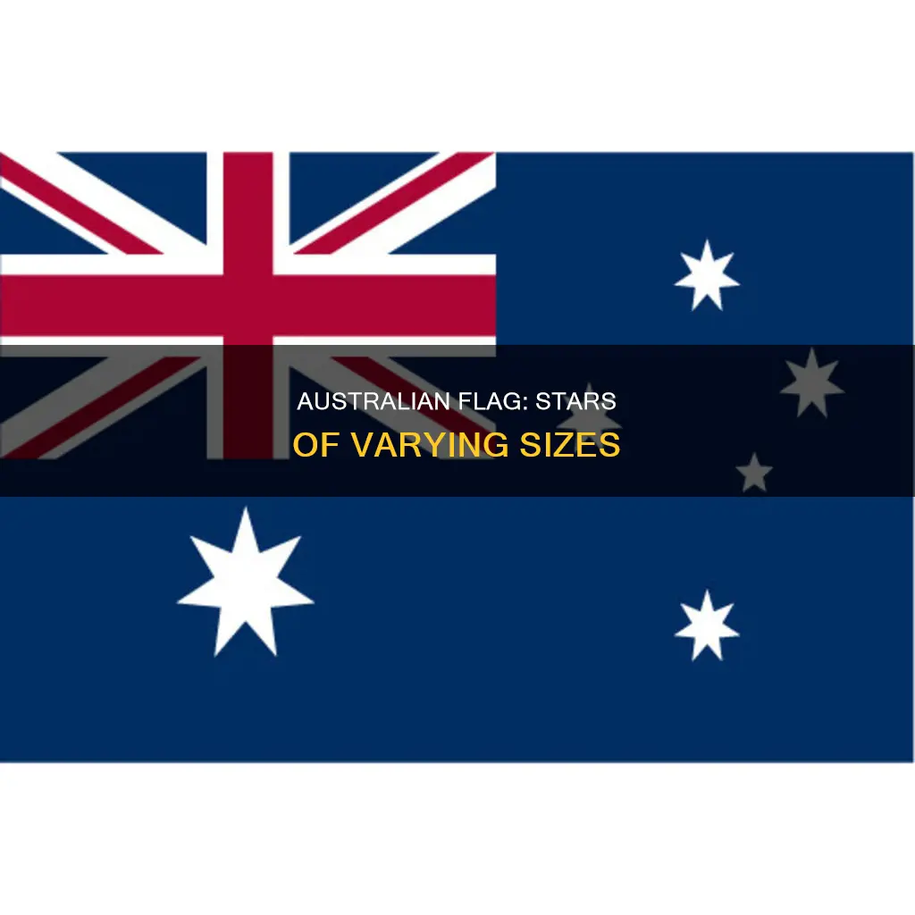 why are the stars on the australian flag different sizes