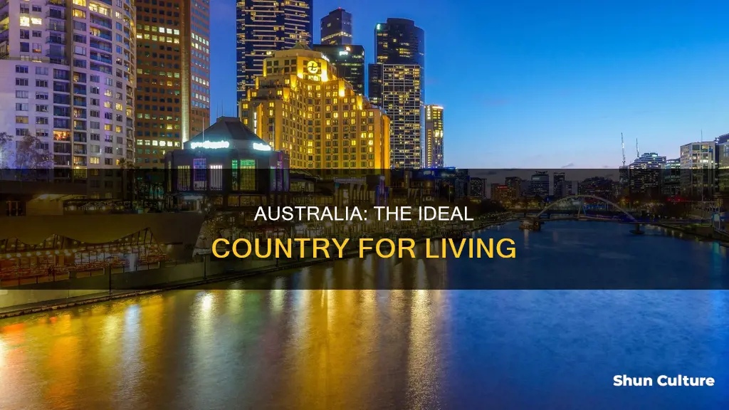 why australia is the best country to live in