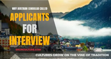 Unveiling the Mystery: Why Austrian Consular Calls for Interviews