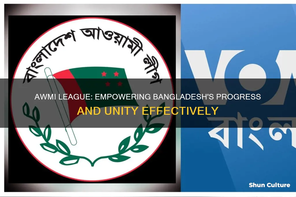 why awmi league is good bangladesh