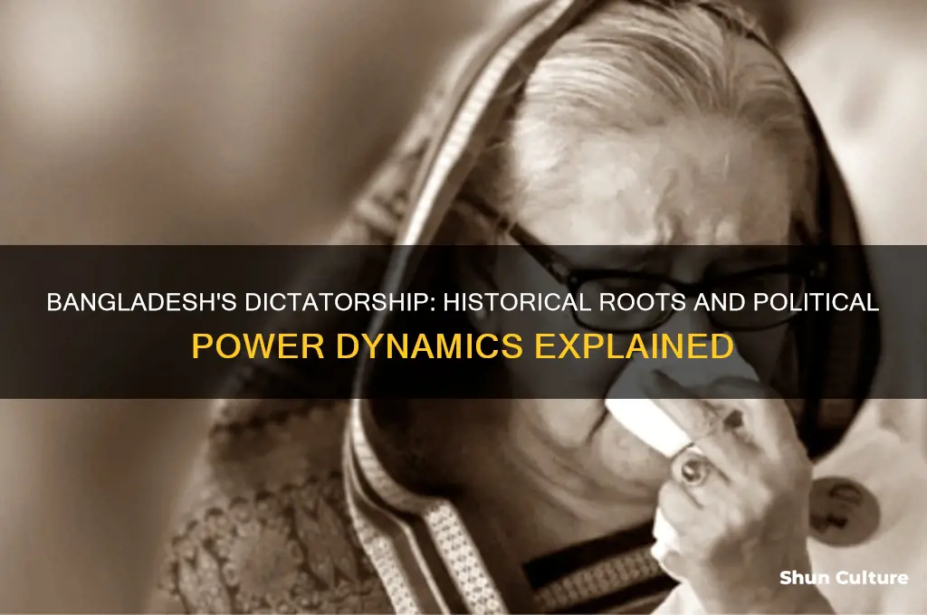 why bangladesh has dictatorship