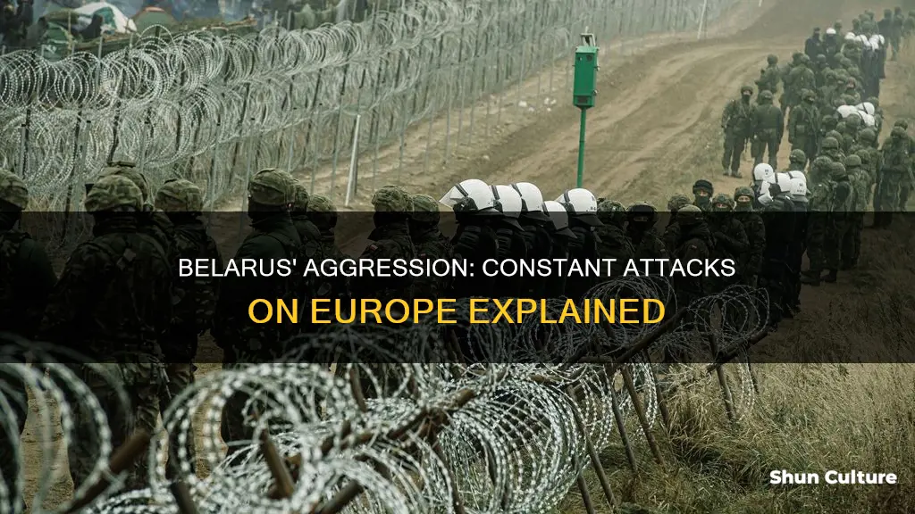 why belarus is constantly attacking europe