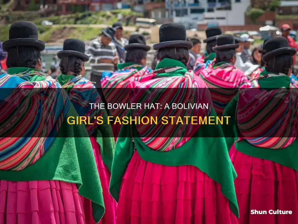 why bolivian girls wear bowler hats