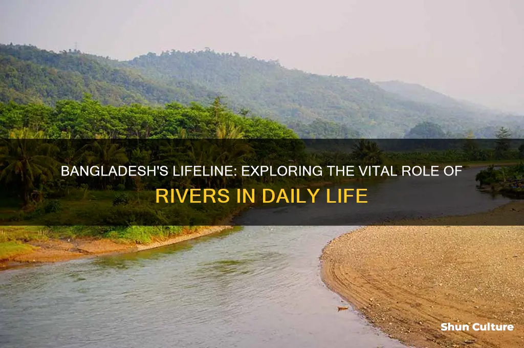 why can rivers be useful in bangladesh