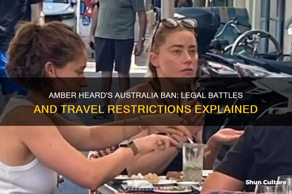 why cant amber heard go to australia