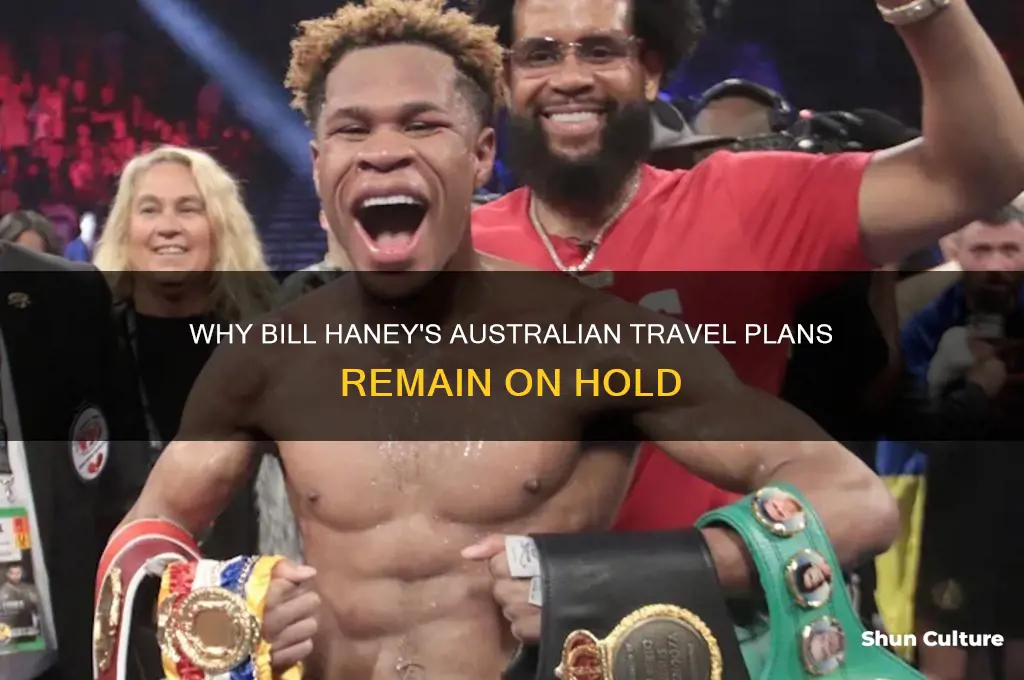 why cant bill haney go to australia