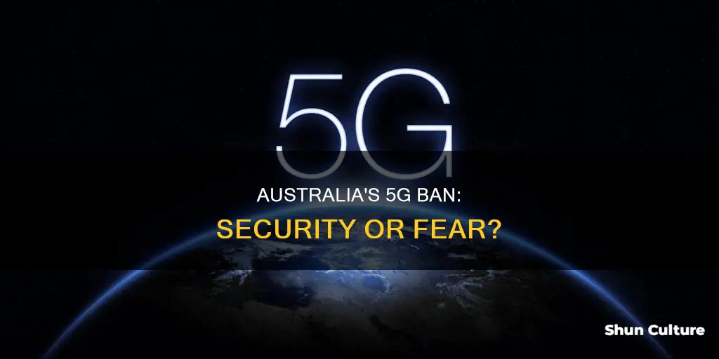 why did australia ban 5g