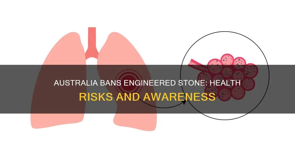 why did australia ban engineered stone