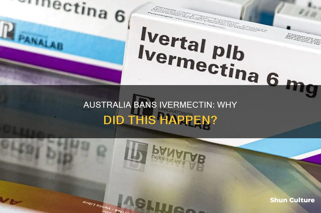 why did australia ban ivermectin