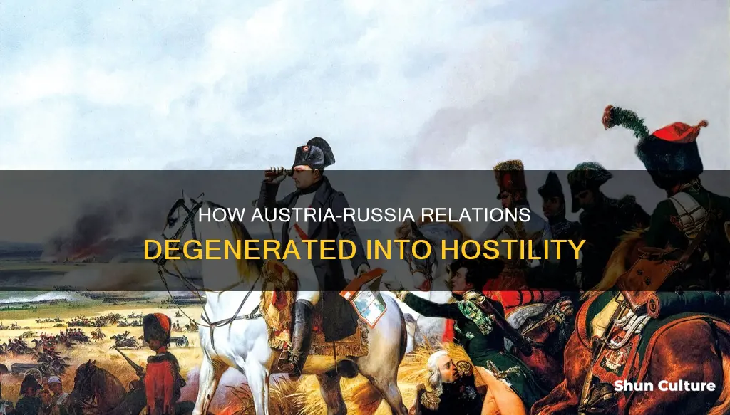 why did austria and russia become enemies
