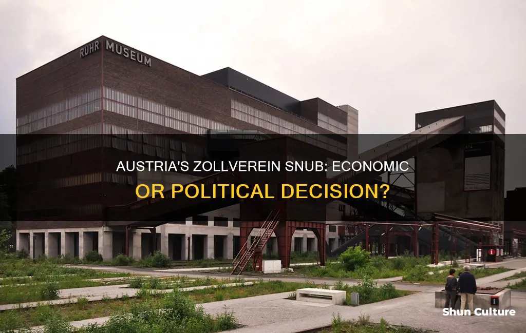 why did austria choose not to join the zollverein