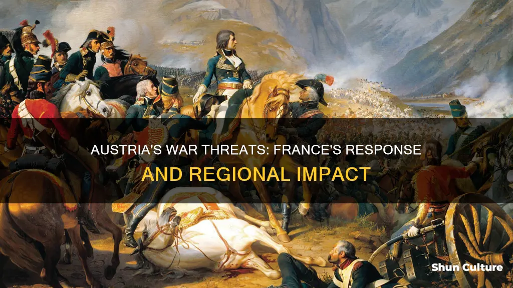 why did austria threaten france with war