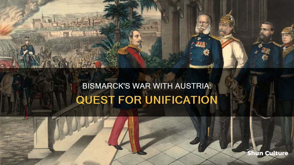 why did bismarck go to war with austria