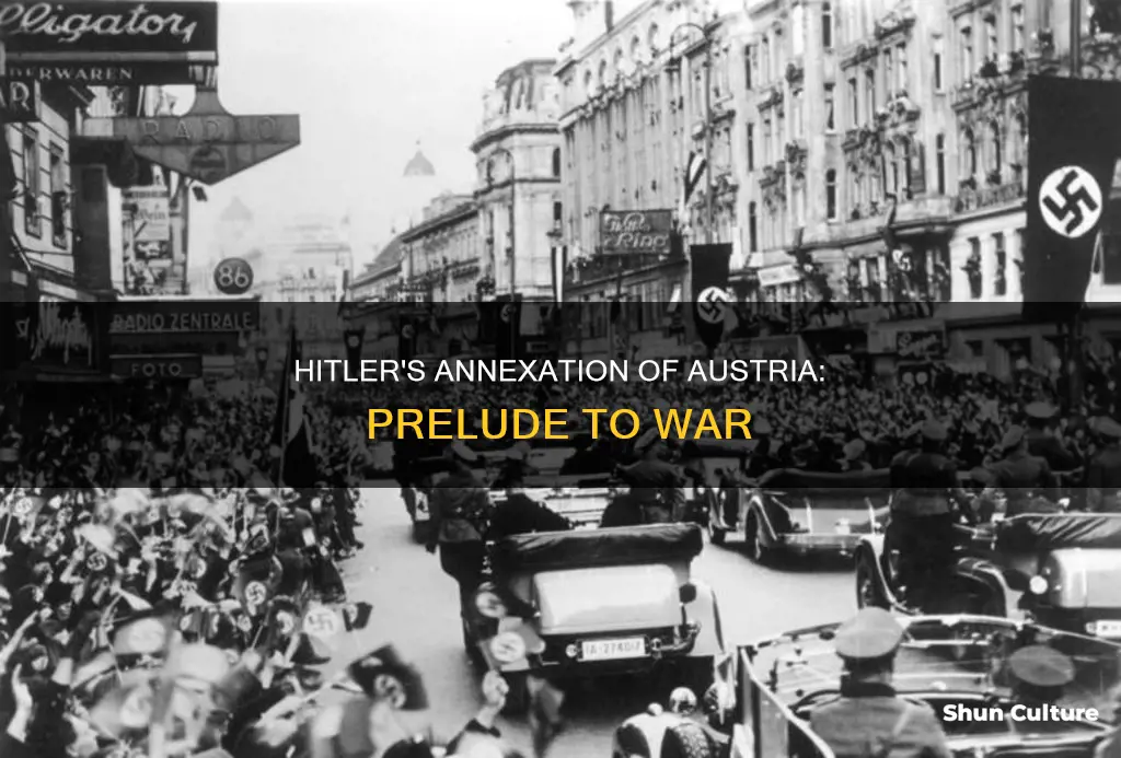 why did hitler annex austria first