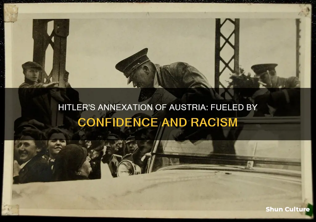 why did hitler most likely assume he could annex austria