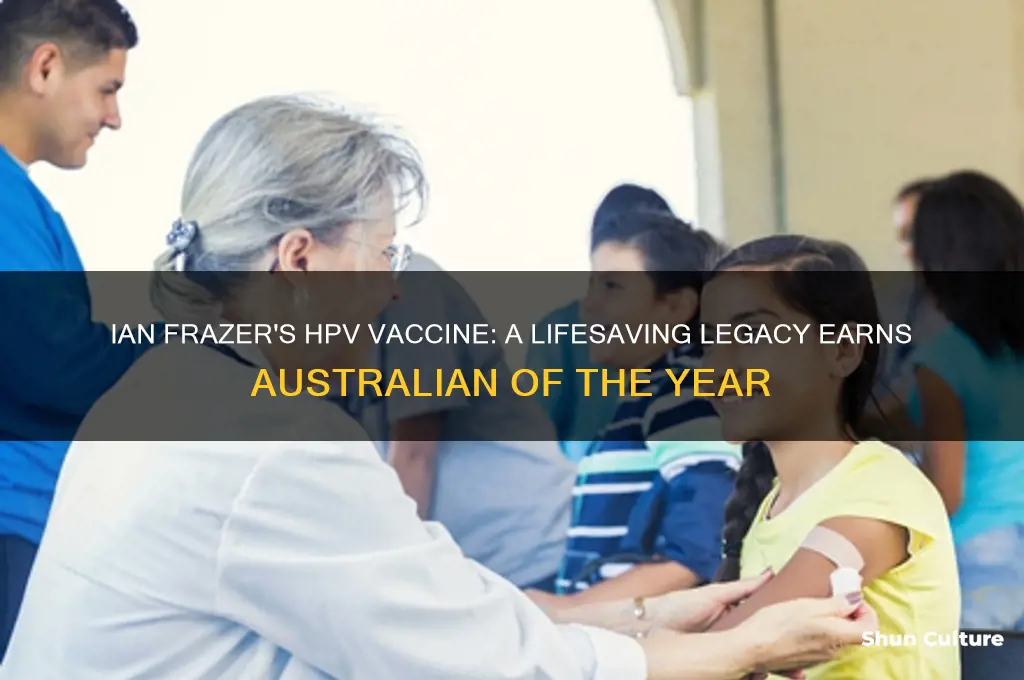 why did ian frazer win australian of the year