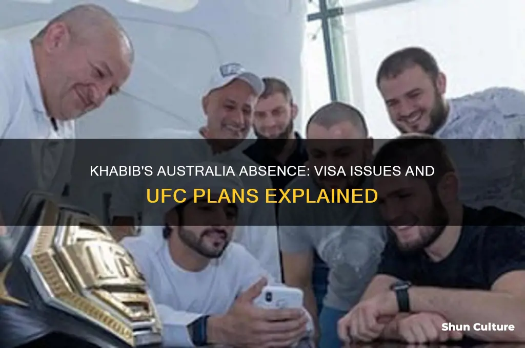 why did khabib not go to australia