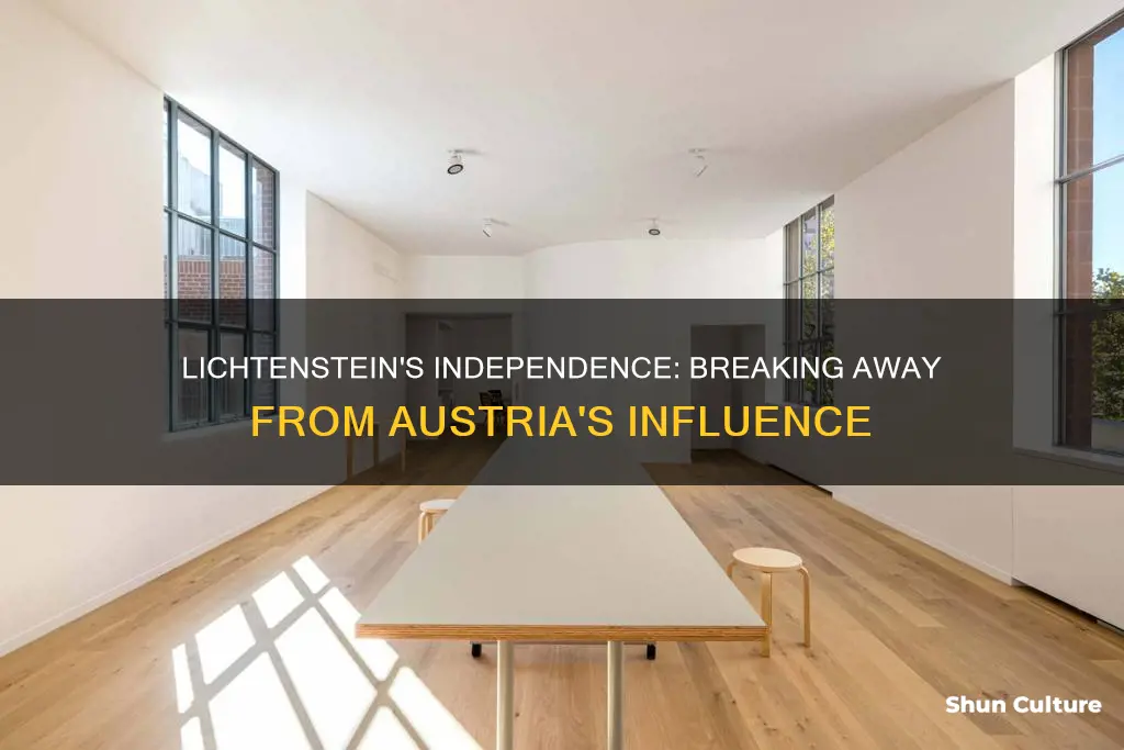 why did lichtenstein break away from austria