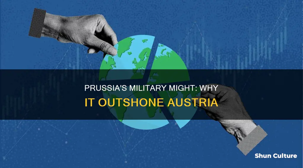 why did prussia have an advantage over austria