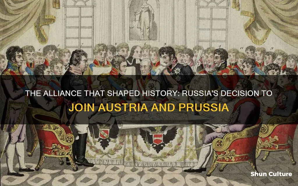 why did russia combine with austria and prussia