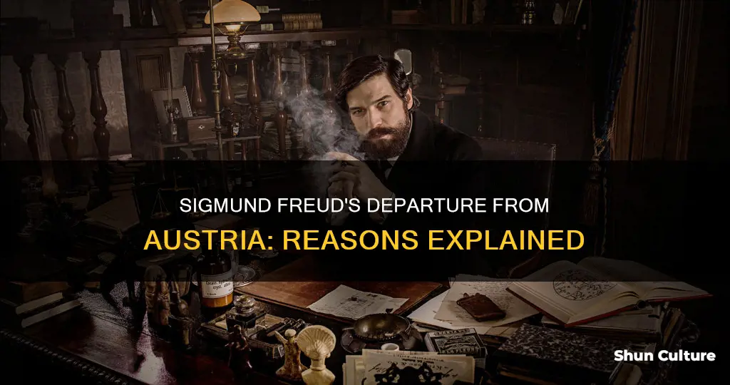 why did sigmund freud leave austria