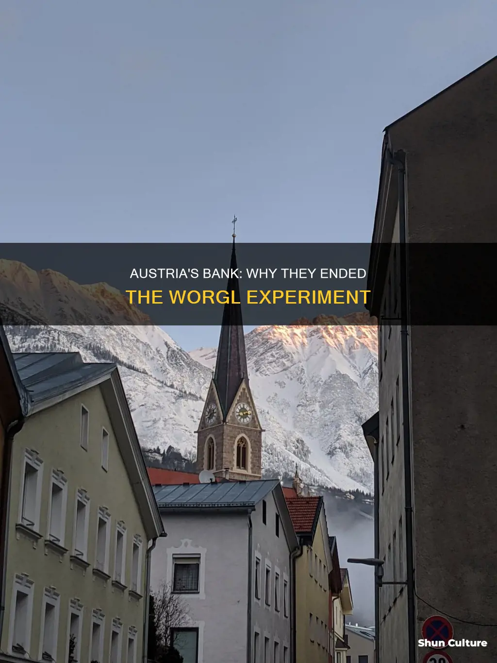why did the austrian bank end the worgl experiment