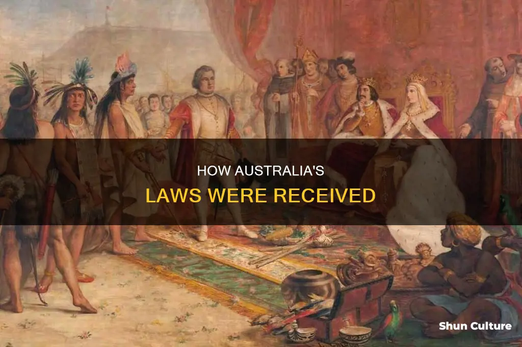 why did the doctrine of reception apply in australia