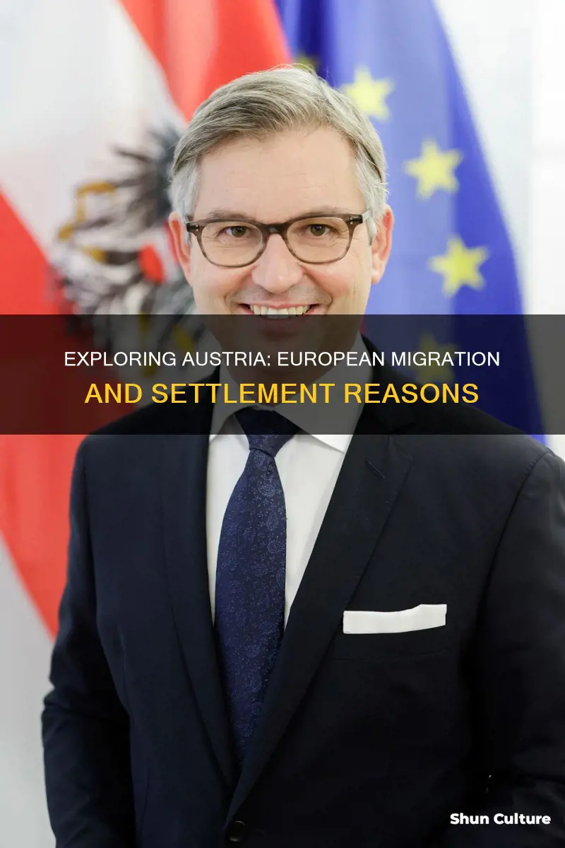 why did the europeans come to austria